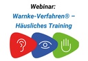 Webcast 19-04 Warnke-Verfahren - Häusliches Training - Vorgehen und Dabeibleiben