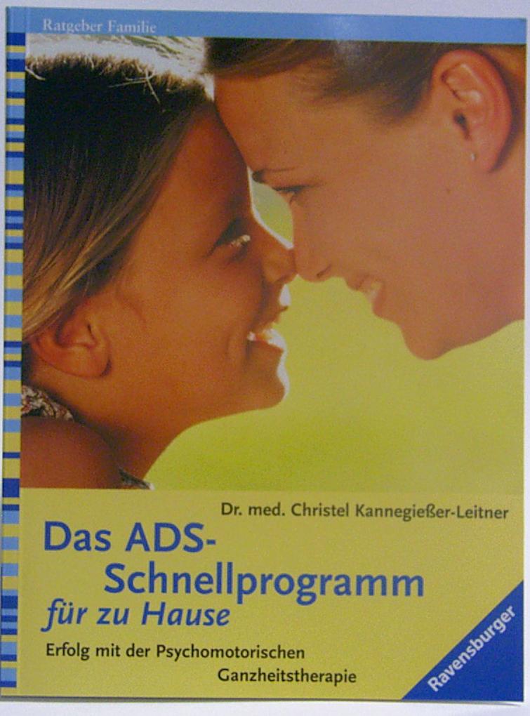 Das ADS-Schnellprogramm für zu Hause, C. Kannegießer-Leitner-Ravensburger Publisher (German)