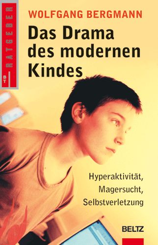 Das Drama des modernen Kindes, Wolfgang Bergmann