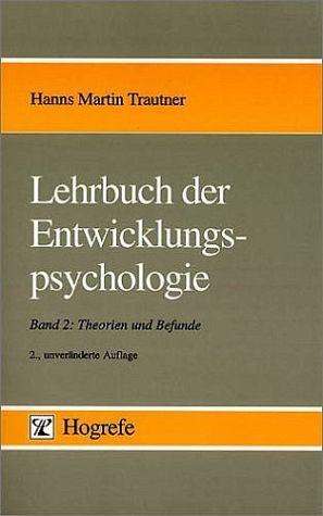 Lehrbuch der Entwicklungspsychologie, Band 2