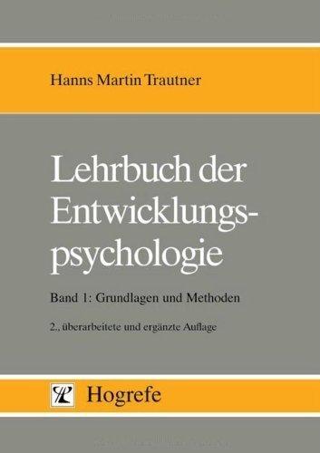 Lehrbuch der Entwicklungspsychologie, Band 1