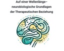 Fachkongress-Vortrag: 2024 V3-1 - Freddy Potschka:  "Auf einer Wellenlänge– neurobiologische Grundlagen der Therapeutischen Beziehung" (deutsch)