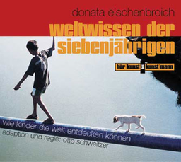 [2045] &quot;Weltwissen der siebenjährigen&quot; 2 CD's (German) 