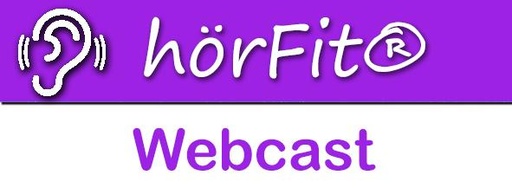 [HF-Webcast-2022-03] Webcast 22-03 hörFit: "Ursachen für Hörminderungen bei Kindern"