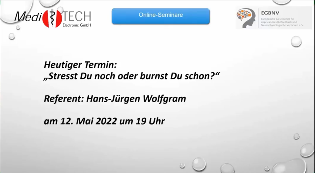 [BF-Webcast 2022-05] Webcast 22-05 Biofeedback: “Are you still stressed or are you already burning out?”