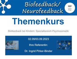 [BF-TK-PS-01] Biofeedback Themenkurs - Biofeedback bei Kindern: Spezialbereich Psychosomatik