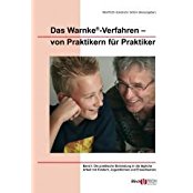 [2131] Das Warnke-Verfahren - von Praktikern für Praktiker, Volume 1 (German)