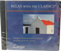 [8011A] CD &quot;Relax with the Classics&quot;, Largo - Volume 1