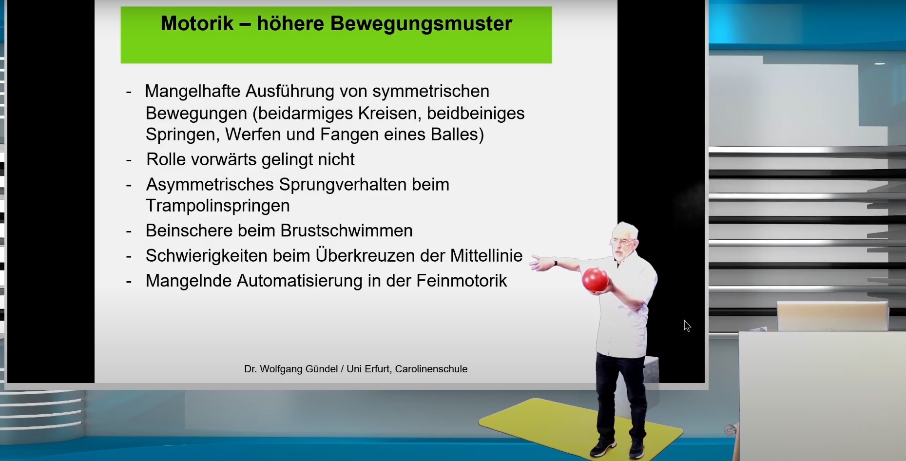 Motorik - höhere Bewegungsmuster
